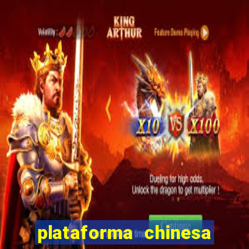 plataforma chinesa de jogo